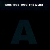 Wire 'The A List' LP artwork