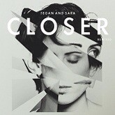 Tegan And Sara 'Closer (Remixes)' download artwork